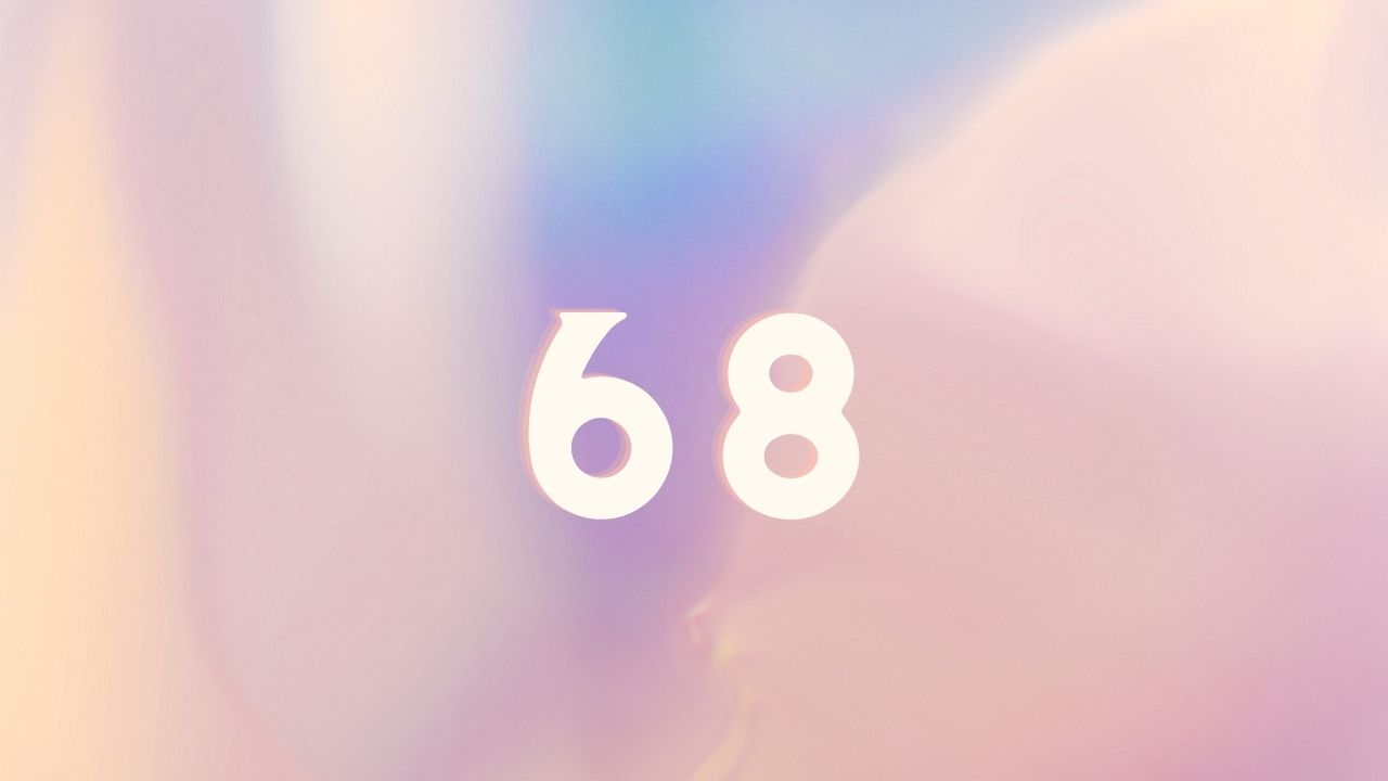 La Signification du Nombre 68